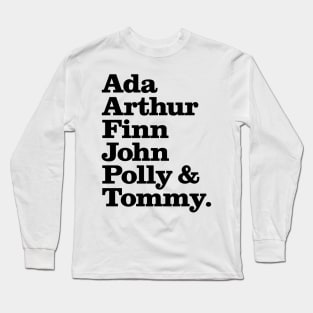 The Peaky Family Long Sleeve T-Shirt